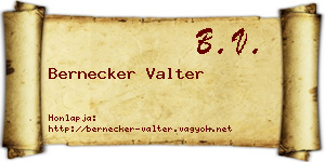 Bernecker Valter névjegykártya